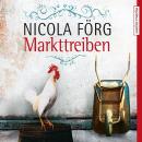 Markttreiben - Ein Oberbayern-Krimi Audiobook