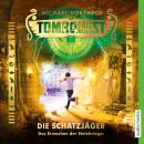Tombquest - Die Schatzjäger. Das Erwachen der Steinkrieger Audiobook