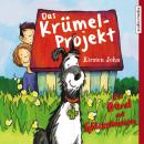 Das Krümel-Projekt. Ein Hund auf Glücksmission Audiobook