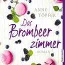 Das Brombeerzimmer Audiobook