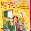 Fabelhafte Fritzi. Verschwindesachen und Gedankenflut Audiobook