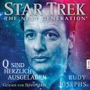 Star Trek - The Next Generation: Q sind herzlich ausgeladen Audiobook