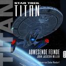 Star Trek - Titan: Abwesende Feinde, John Jackson Miller