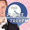 Planet Trek fm #29 - Die ganze Welt von Star Trek: Star Trek: Discovery 2.08: Synchro, Sensibilität  Audiobook