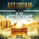 Die Akte Nostradamus (Project 6): Thriller Audiobook