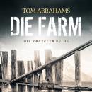 DIE FARM: postapokalyptischer Roman Audiobook