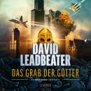 [German] - DAS GRAB DER GÖTTER (Matt Drake Abenteuer 4): Thriller Audiobook