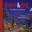 Kosmo & Klax. Gute-Nacht-Geschichten Audiobook