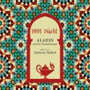 1001 Nacht - Aladin und die Wunderlampe (Ungekürzte Lesung) Audiobook