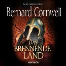 Das brennende Land - Wikinger-Saga, Band 5 (Gekürzt) Audiobook