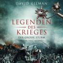 Legenden des Krieges, Teil 4: Der große Sturm (Gekürzt) Audiobook