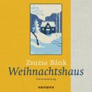 [German] - Weihnachtshaus Audiobook