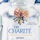 Aufbruch und Entscheidung - Die Charité 2 (Ungekürzt) Audiobook