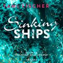 Sinking Ships - Fletcher University 2 (Ungekürzt) Audiobook