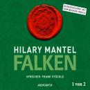 Falken, Teil 1 von 2 - Thomas Cromwell, Band 2 (Ungekürzt) Audiobook
