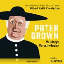 Pater Brown, Folge 6: Vaudreys Verschwinden Audiobook