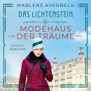 Modehaus der Träume - Das Lichtenstein, Band 1 (Gekürzt) Audiobook
