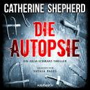 Die Autopsie Audiobook