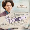 [German] - Die Fotografin - Das Ende der Stille (ungekürzt) Audiobook