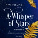 A Whisper of Stars: Verraten Audiobook