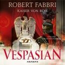 [German] - Vespasian: Kaiser von Rom (ungekürzt) Audiobook