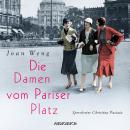 [German] - Die Damen vom Pariser Platz (Ungekürzt) Audiobook