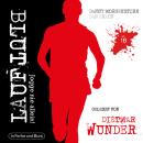 [German] - BLUTLAUF - Jogge nie allein!: Die Hörbuchsensation - gelesen von Dietmar Wunder Audiobook