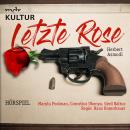[German] - Letzte Rose: Kriminalhörspiel Audiobook