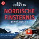 [German] - Nordische Finsternis | Ein nervenaufreibendes Norwegen Krimi Hörbuch auf der düsteren Insel Spitzbergen - Karl Sortland ermittelt-Reihe, Band 3 (Ungekürzt) Audiobook