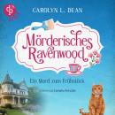 [German] - Ein Mord zum Frühstück | Ein humorvolles Cosy Crime Hörbuch in einem gemütlichen Hotel voller Geheimnisse - Mörderisches Ravenwood, Band 1 (Ungekürzt) Audiobook