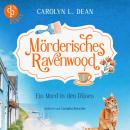 [German] - Ein Mord in den Dünen | Ein humorvolles Cosy Crime Hörbuch über eine sympathische Hobbyermittlerin - Mörderisches Ravenwood, Band 2 (Ungekürzt) German Edition Audiobook