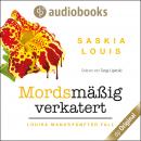 Mordsmäßig verkatert - Louisa Manu-Reihe, Band 5 (Ungekürzt) Audiobook
