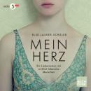 [German] - Mein Herz - Ein Liebesroman mit wirklich lebenden Menschen (ungekuerzt) Audiobook