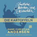 H. C. Andersen: Sämtliche Märchen und Geschichten, Die Kartoffeln Audiobook