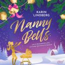 Nanny Bells: Ein Kindermädchen unterm Weihnachtsbaum Audiobook