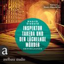 Inspektor Takeda und der lächelnde Mörder - Inspektor Takeda ermittelt, Band 3 (Ungekürzt) Audiobook