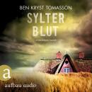 [German] - Sylter Blut - Kari Blom ermittelt undercover, Band 3 (Ungekürzt) Audiobook