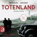 [German] - Totenland - Inspektor Jens Druwe - Ein Jens-Druwe-Roman, Band 1 (Ungekürzt) Audiobook