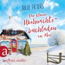 Der kleine Weihnachtsbuchladen am Meer (Ungekürzt) Audiobook