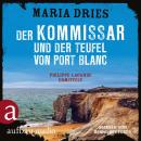 [German] - Der Kommissar und der Teufel von Port Blanc - Kommissar Philippe Lagarde - Ein Kriminalroman aus der Normandie, Band 12 (Ungekürzt) Audiobook