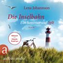 Die Inselbahn - Ein Sommer auf Sylt (Ungekürzt) Audiobook