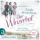 [German] - Der Winzerhof - Das Prickeln einer neuen Zeit - Winzerhof-Saga, Band 1 (Ungekürzt) Audiobook