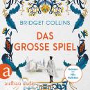 [German] - Das große Spiel (Ungekürzt) Audiobook