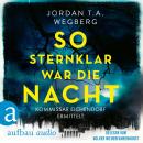 [German] - So sternklar war die Nacht - Kommissar Eichendorf ermittelt, Band 2 (Ungekürzt) Audiobook