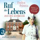 [German] - Ruf des Lebens - Zeit des Aufbruchs - Die Krankenschwestern von Notting Hill, Band 1 (Ung Audiobook