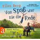 [German] - Von Spaß war nie die Rede - (K)ein Mütter-Roman (Gekürzt) Audiobook