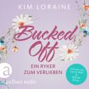 [German] - Bucked Off - Ein Ryker zum Verlieben - Ryker Ranch, Band 2 (Gekürzt) Audiobook