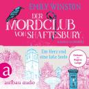[German] - Der Mordclub von Shaftesbury - Ein Herz und eine tote Seele - Penelope St. James ermittelt, Band 2 (Ungekürzt) Audiobook