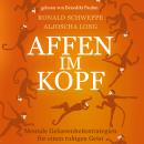 [German] - Affen im Kopf: Mentale Gelassenheitsstrategien für einen ruhigen Geist Audiobook