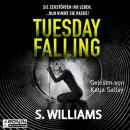 Tuesday Falling (Ungekürzt) Audiobook
